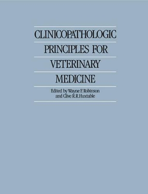 Clinicopathologic Principles for Veterinary Medicine book