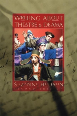 Writing About Theatre and Drama book