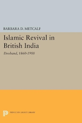 Islamic Revival in British India book