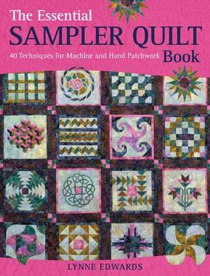 Essential Sampler Quilt Book book