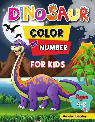 Dinosaur Color by Number Activity Book for Kids: Animal Color by Number Book for Kids Ages 4-8 book