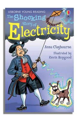The Shocking Story of Electricity by Anna Claybourne