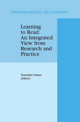 Learning to Read: An Integrated View from Research and Practice by Terezinha Nunes