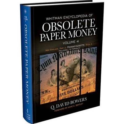 Whitman Encyclopedia of Obsolete Paper Money Volume IV book
