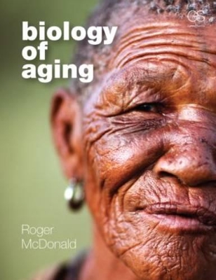 Biology of Aging by Roger B. McDonald