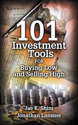 101 Investment Tools for Buying Low & Selling High book