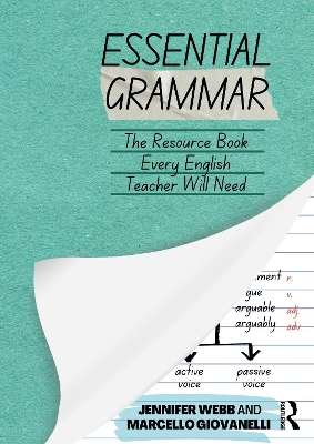 Essential Grammar: The Resource Book Every Secondary English Teacher Will Need book