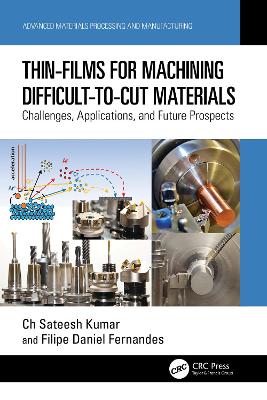 Thin-Films for Machining Difficult-to-Cut Materials: Challenges, Applications, and Future Prospects by Ch Sateesh Kumar