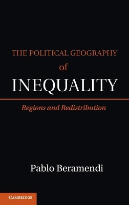 The Political Geography of Inequality by Pablo Beramendi
