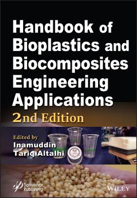 Handbook of Bioplastics and Biocomposites Engineering Applications book