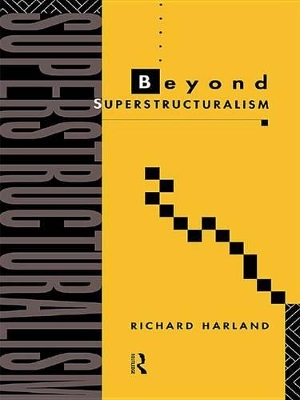 Beyond Superstructuralism by Richard Harland