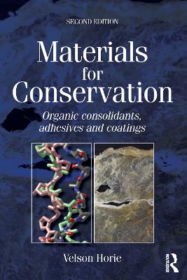 Materials for Conservation by C V Horie