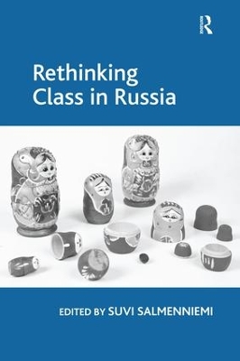 Rethinking Class in Russia book