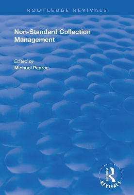 Non-standard Collection Management by M. Pearce