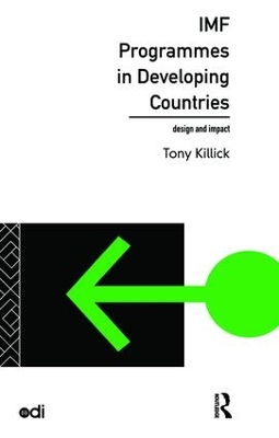 IMF Programmes in Developing Countries by Tony Killick