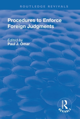 Procedures to Enforce Foreign Judgments by Paul J. Omar