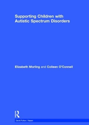 Supporting Children with Autistic Spectrum Disorders book