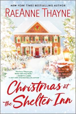 Christmas at the Shelter Inn: A Holiday Romance by Raeanne Thayne