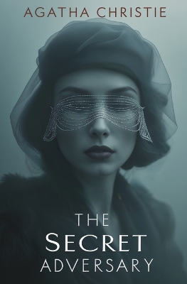 The Secret Adversary by Agatha Christie