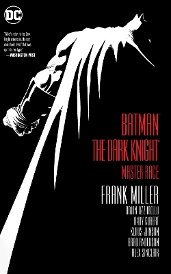 Batman The Dark Knight Master Race by Frank Miller