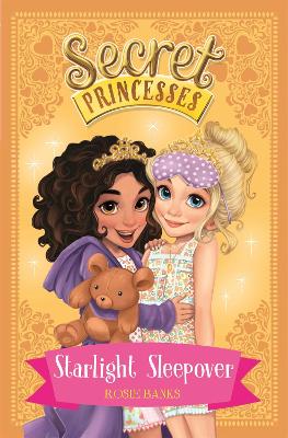 Secret Princesses: Starlight Sleepover book