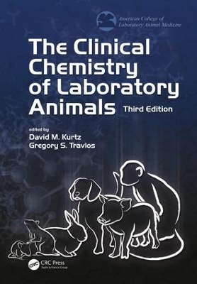 Clinical Chemistry of Laboratory Animals, Third Edition book