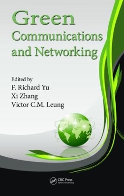 Green Communications and Networking by F. Richard Yu