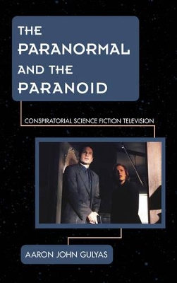 Paranormal and the Paranoid by Aaron Gulyas