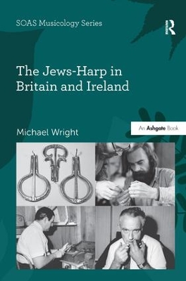 The Jews-Harp in Britain and Ireland book