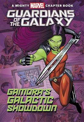 Guardians of the Galaxy: Gamora's Galactic Showdown book