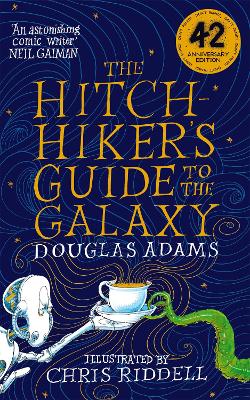 The Hitchhiker's Guide to the Galaxy Illustrated Edition by Chris Riddell