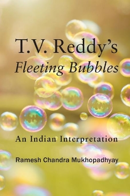 T.V. Reddy's Fleeting Bubbles: An Indian Interpretation book