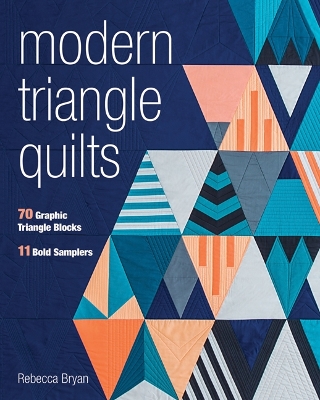 Modern Triangle Quilts book