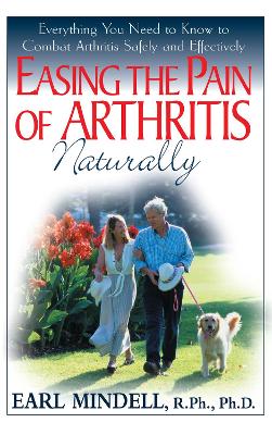 Easing the Pain of Arthritis Naturally book