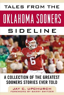 Tales from the Oklahoma Sooners Sideline book