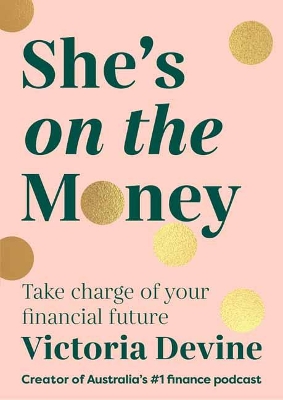 She's on the Money by Victoria Devine