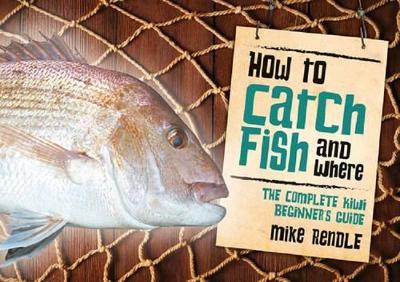 How to Catch Fish and Where book