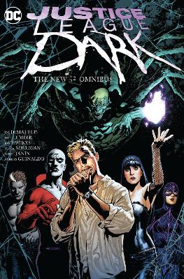 Justice League Dark: The New 52 Omnibus book