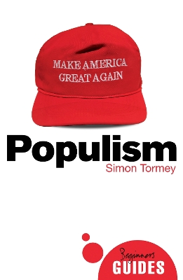 Populism: A Beginner's Guide book