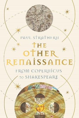 The Other Renaissance: From Copernicus to Shakespeare book