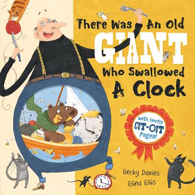 There Was an Old Giant Who Swallowed a Clock book