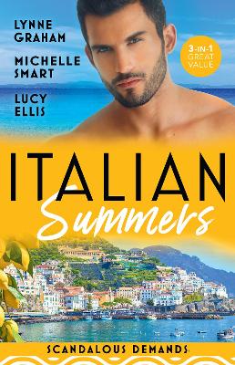 Italian Summers: Scandalous Demands/Roccanti's Marriage Revenge/Once a Moretti Wife/A Dangerous Solace book