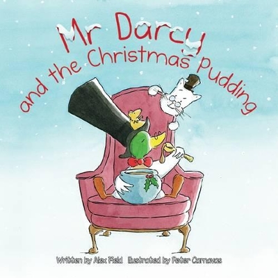 Mr Darcy and the Christmas Pudding book