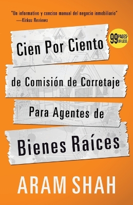 Cien Por Ciento de Comisión de Corretaje Para Agentes de Bienes Raíces book