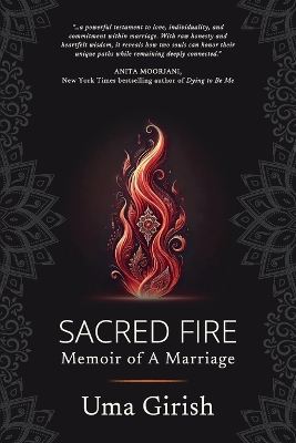Sacred Fire: Memoir of A Marriage book