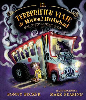 El Terrorifico Viaje de Michael McMichael book