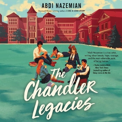 The Chandler Legacies Lib/E by Abdi Nazemian