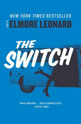 The The Switch by Elmore Leonard
