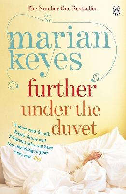 Further Under the Duvet by Marian Keyes