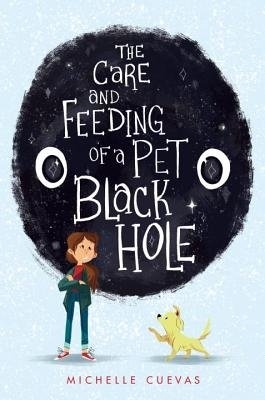 Care and Feeding of a Pet Black Hole book
